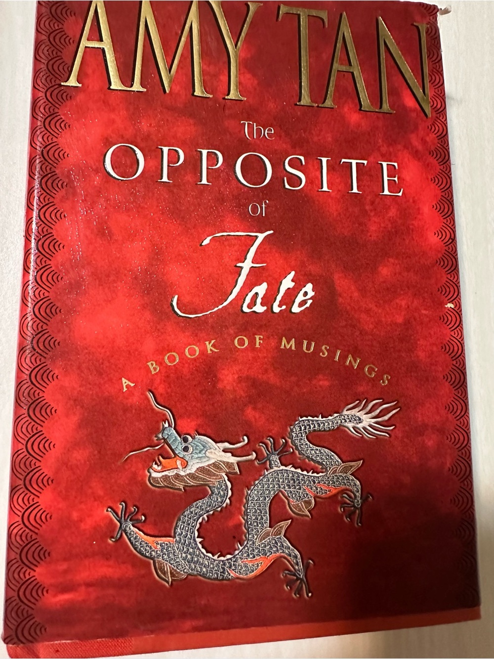 The Opposite of Fate - A Book of Musings by Amy Tan